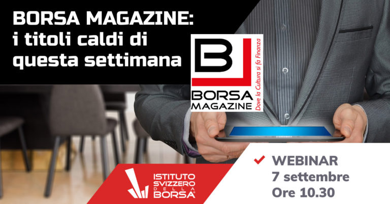 Borsa Magazine: I titoli caldi di questa settimana