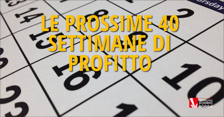 Le prossime 40 settimane di profitto