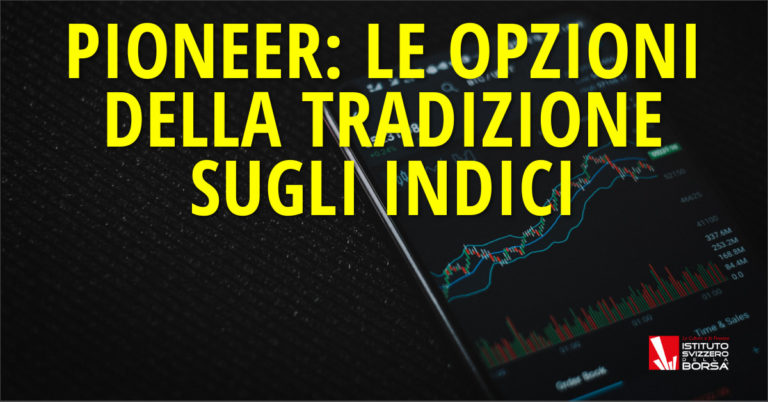 Pioneer: le opzioni della tradizione sugli indici