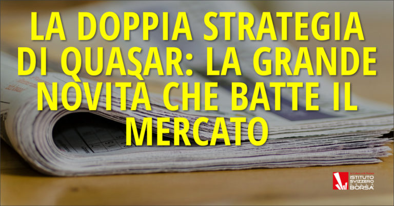 La doppia strategia di Quasar: la grande novità che batte il mercato
