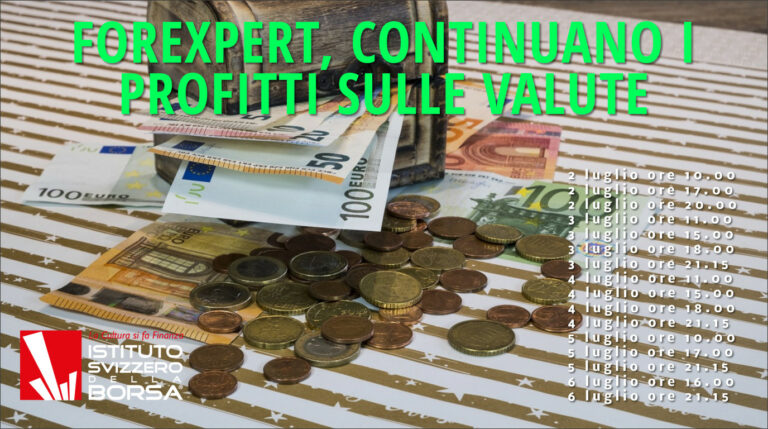 ForExpert, continuano i profitti sulle valute.