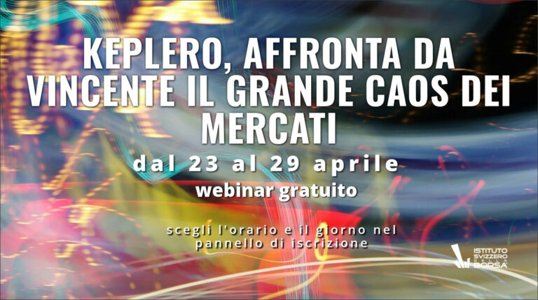 Keplero, affronta da vincente il grande caos dei mercati
