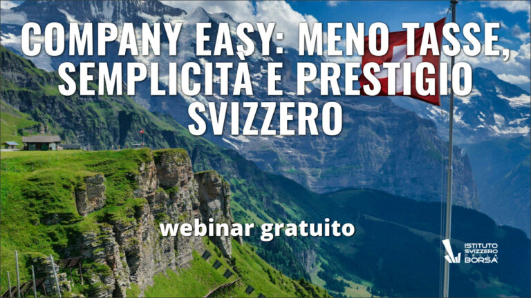 Company Easy: meno tasse, semplicità e prestigio svizzero.