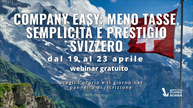 Company Easy: meno tasse, semplicità e prestigio svizzero.
