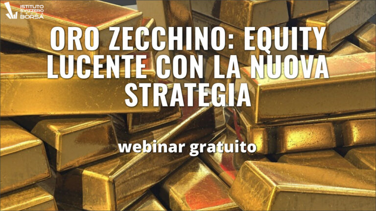 Oro Zecchino: equity lucente con la nuova strategia.
